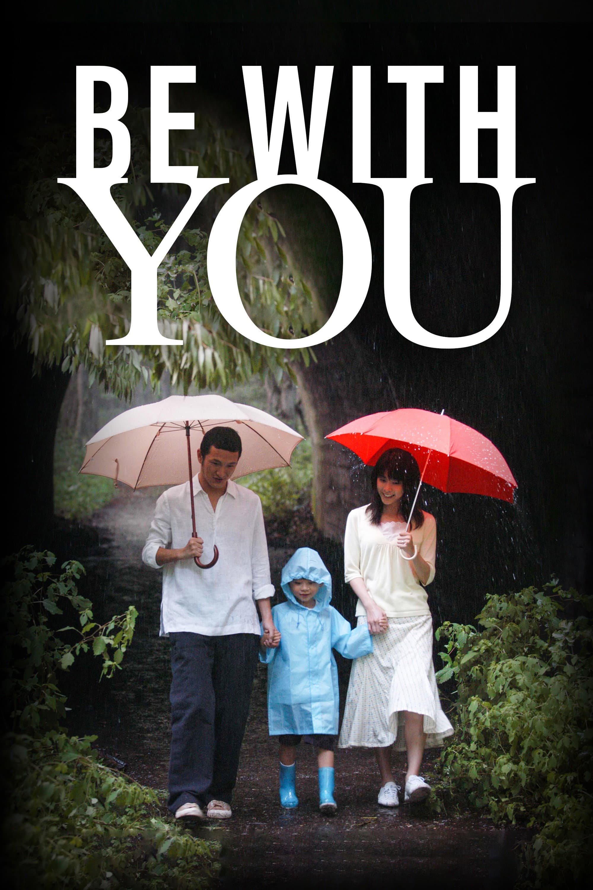 Be with You