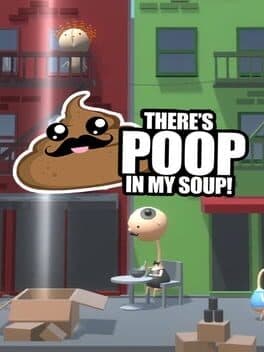 There's Poop In My Soup cover art