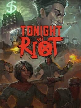 Tonight We Riot cover art