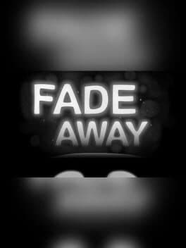 Fade Away