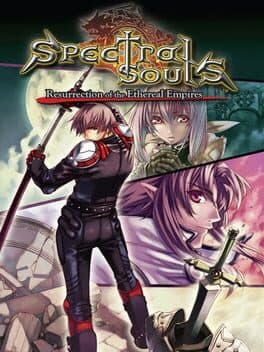 Spectral Souls: Resurrection of the Ethereal Empires cover art