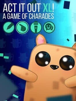 Act it Out XL!: A Game of Charades cover art