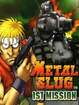 Metal Slug 1st Mission cover art