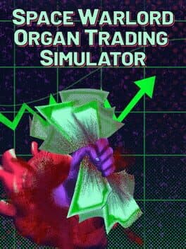 Space Warlord Organ Trading Simulator cover art