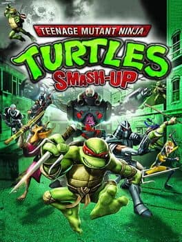 Teenage Mutant Ninja Turtles: Smash-Up