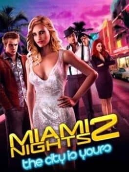Miami Nights 2: The City Is Yours cover art