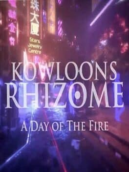 Kowloon's Rhizome: A Day of the Fire cover art