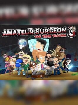 Amateur Surgeon 3: Tag Team Trauma cover art