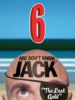 You Don't Know Jack Vol. 6: The Lost Gold cover art