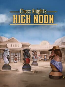 Chess Knights: High Noon cover art
