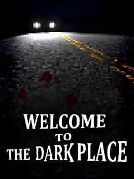 Welcome to the Dark Place cover art
