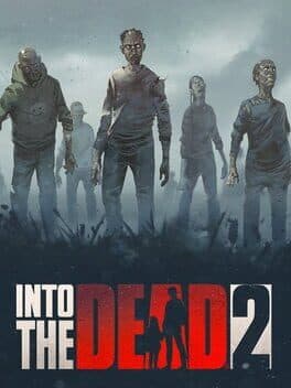 Into the Dead 2: Zombie Survival cover art