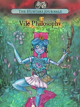 The Hunters Journals: Vile Philosophy cover art