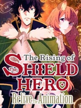The Rising of the Shield Hero: Relive the Animation cover art