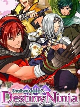 Shall We Date?: Destiny Ninja cover art