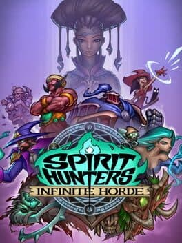 Spirit Hunters: Infinite Horde cover art