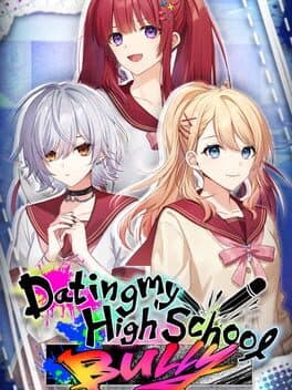 Dating My High School Bully cover art