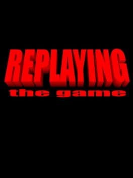 Replaying: The Game cover art