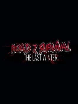 Road Z Survival: The Last Winter cover art