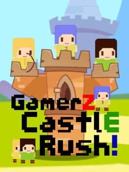 GamerZ CastlE Rush! cover art