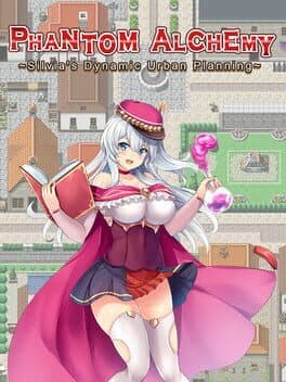 Phantom Alchemy: Silvia's Dynamic Urban Planning cover art
