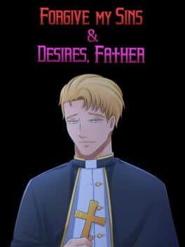 Forgive My Sins & Desires, Father cover art
