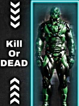 Kill or Dead cover art