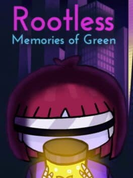 Rootless: Memories of Green cover art