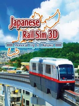 Japanese Rail Sim 3D Monorail Trip to Okinawa cover art