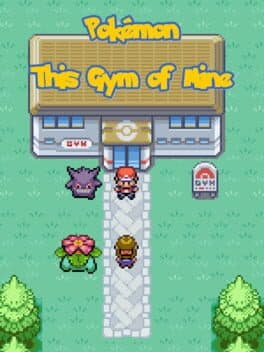Pokémon This Gym of Mine cover art