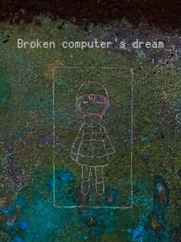 Broken Computer's Dream cover art