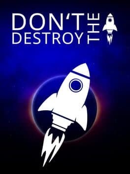 Don't Destroy The Rocket cover art