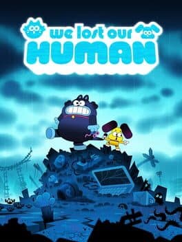 We Lost Our Human cover art