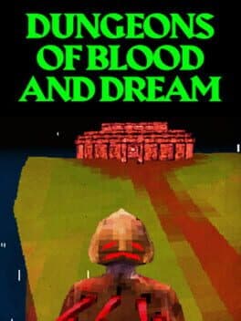 Dungeons of Blood and Dream cover art