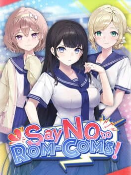 Say No to Rom-Coms! cover art