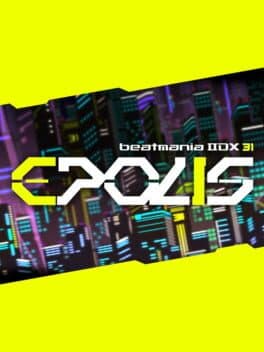 Beatmania IIDX 31 Epolis cover art