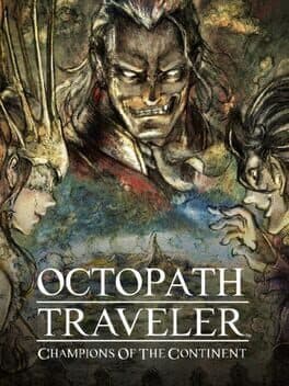 Octopath Traveler: Champions of the Continent cover art