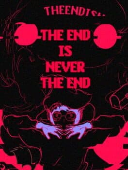 The End is Never the End cover art