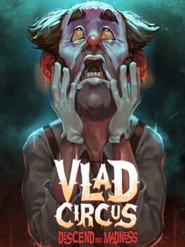 Vlad Circus: Descend Into Madness cover art
