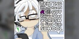 Texting the Awkward Ace Guy You've Had a Crush on Since High School cover art