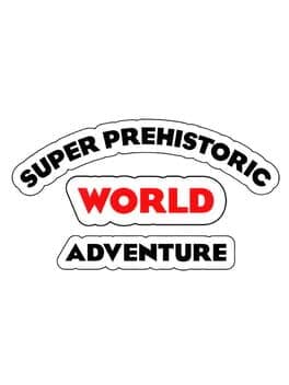 Super Prehistoric World Adventure cover art