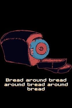 Bread around bread around bread around bread cover art