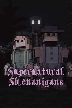 Supernatural Shenanigans