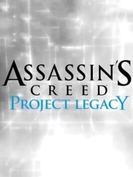 Assassin's Creed: Project Legacy cover art