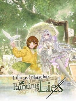Lilja and Natsuka: Painting Lies cover art