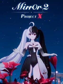 Mirror 2: Project X cover art