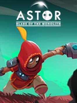 Astor: Blade of the Monolith cover art