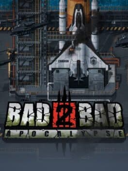 Bad 2 Bad: Apocalypse cover art
