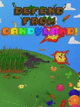 Defend from Candyland! cover art