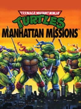 Teenage Mutant Ninja Turtles: Manhattan Missions cover art